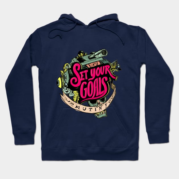 Set your goals Hoodie by francoviglino